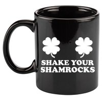Shake Your Shamrocks St. Patrick's Day Clover 11oz C Handle Ceramic Mug