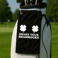 Shake Your Shamrocks St. Patrick's Day Clover Golf Towel