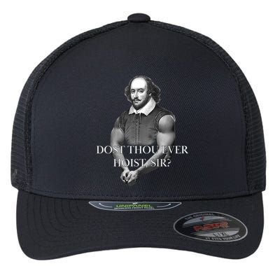 Shakespeare Dost Thou Ever Hoist Sir? Flexfit Unipanel Trucker Cap