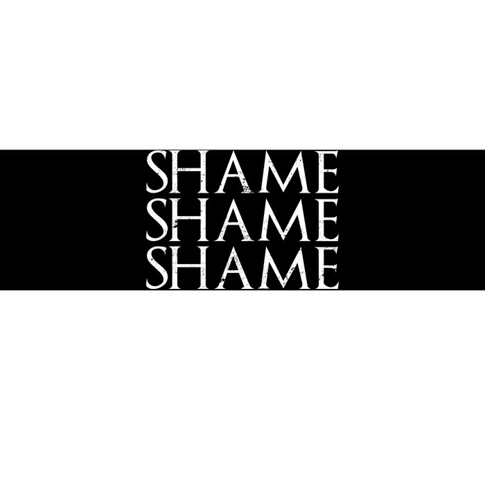 Shame Shame Shame Bumper Sticker