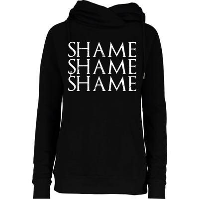 Shame Shame Shame Womens Funnel Neck Pullover Hood