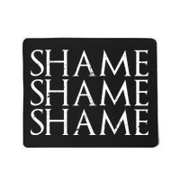 Shame Shame Shame Mousepad