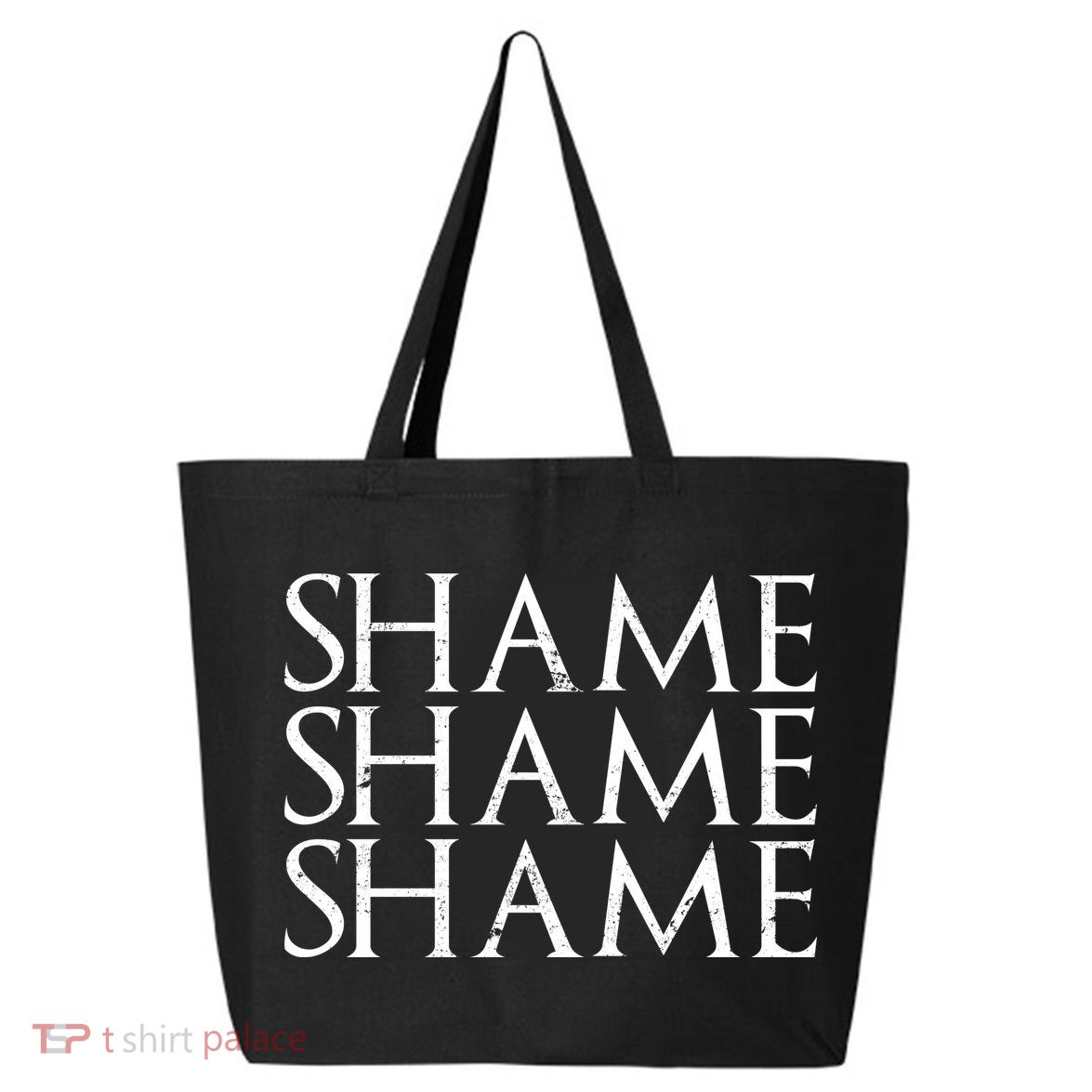 Shame Shame Shame 25L Jumbo Tote