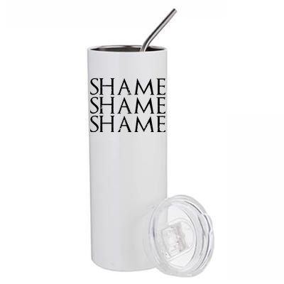 Shame Shame Shame Stainless Steel Tumbler