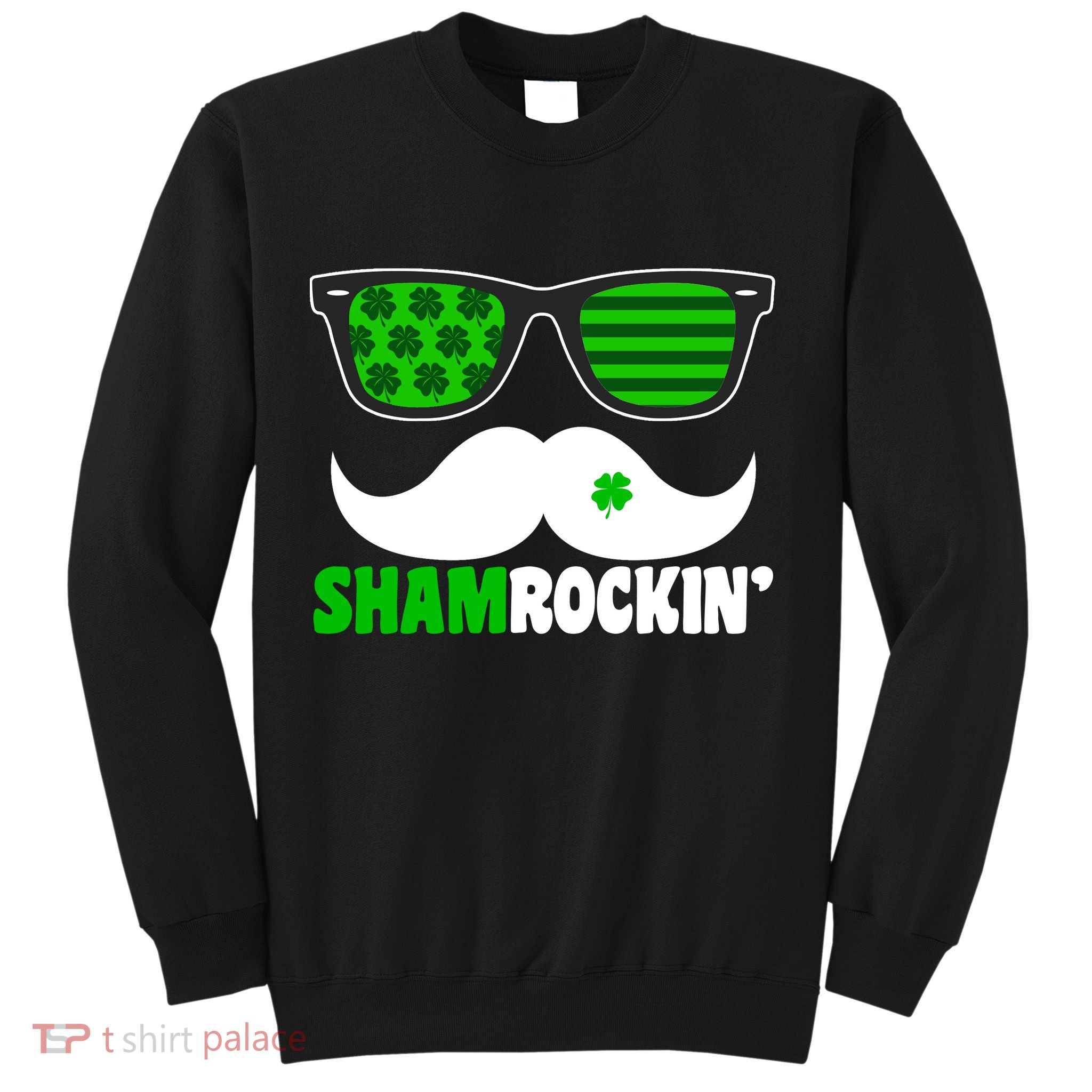 Shamrockin' Mustach Glasses Shamrock Sweatshirt