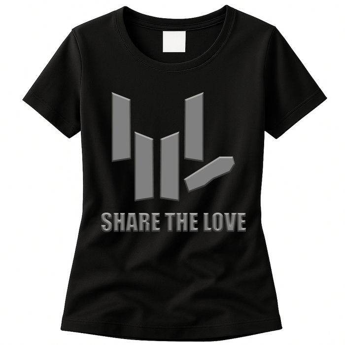 Share the Love Sign Language  Womens T-Shirt