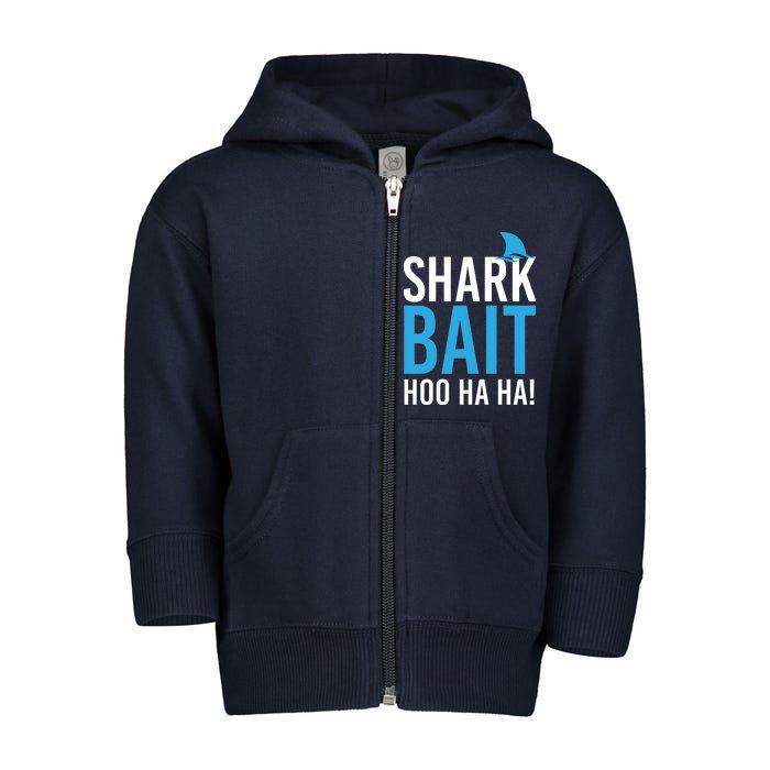 Shark Bait Ho Ha Ha Toddler Zip Fleece Hoodie