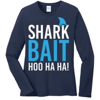 Shark Bait Ho Ha Ha Ladies Long Sleeve Shirt