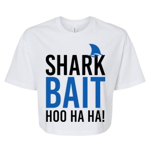 Shark Bait Ho Ha Ha Bella+Canvas Jersey Crop Tee