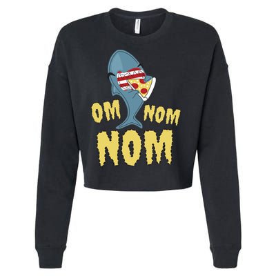 Shark Eating Pizza Om Nom Nom Cropped Pullover Crew