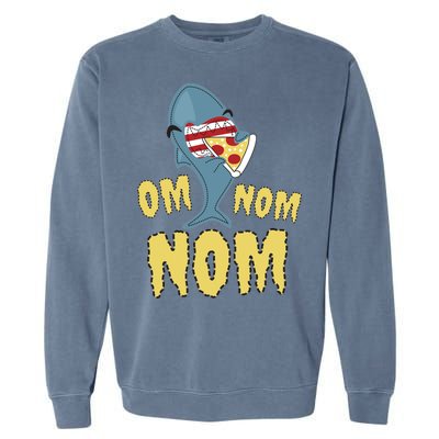 Shark Eating Pizza Om Nom Nom Garment-Dyed Sweatshirt