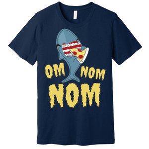 Shark Eating Pizza Om Nom Nom Premium T-Shirt