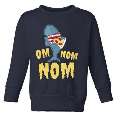 Shark Eating Pizza Om Nom Nom Toddler Sweatshirt