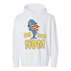 Shark Eating Pizza Om Nom Nom Garment-Dyed Fleece Hoodie