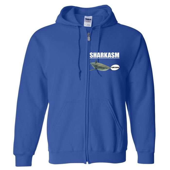 Sharkasm Funny Shark I Love Salad Full Zip Hoodie