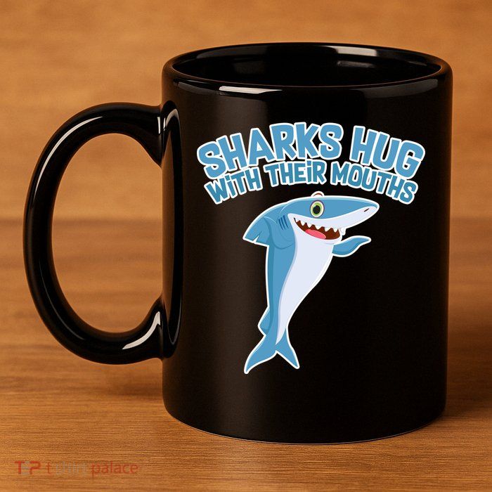 Sharks Hug With Their Mouth 11oz C Handle Ceramic Mug
