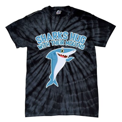 Sharks Hug With Their Mouth Tie-Dye T-Shirt
