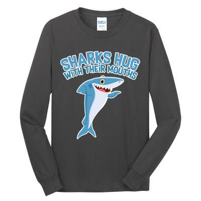 Sharks Hug With Their Mouth Tall Long Sleeve T-Shirt