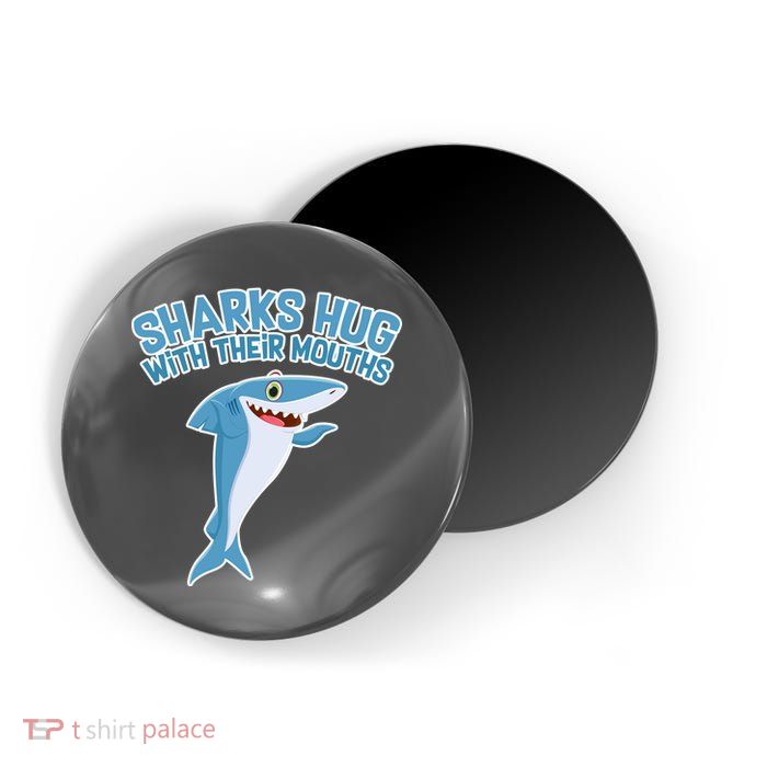 Sharks Hug With Their Mouth Magnet