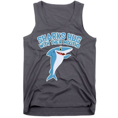 Sharks Hug With Their Mouth Tank Top