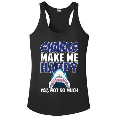 Sharks Make Me Happy You Not So Much Ladies PosiCharge Competitor Racerback Tank