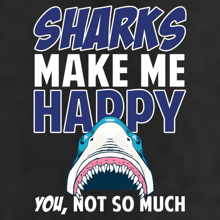 Sharks Make Me Happy You Not So Much Golf Towel