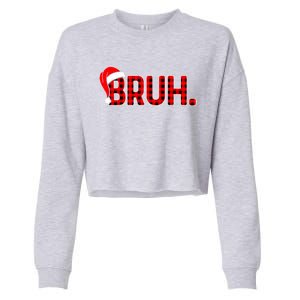 Santa Hat Bruh Funny Christmas Plaid Xmas Pajamas Gift Cropped Pullover Crew