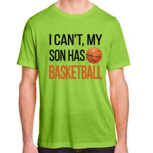 Son Has Basketball Mom Basketball Player Mom Funny Gift Adult ChromaSoft Performance T-Shirt