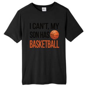 Son Has Basketball Mom Basketball Player Mom Funny Gift Tall Fusion ChromaSoft Performance T-Shirt