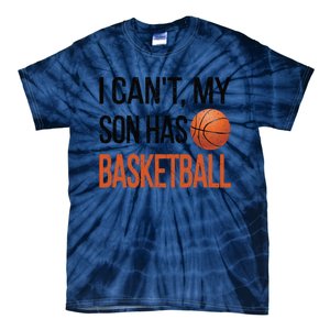 Son Has Basketball Mom Basketball Player Mom Funny Gift Tie-Dye T-Shirt