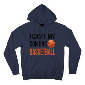 Son Has Basketball Mom Basketball Player Mom Funny Gift Tall Hoodie