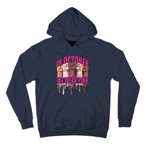 Strong Hands Breast Cancer In October We Wear Pink Tall Hoodie