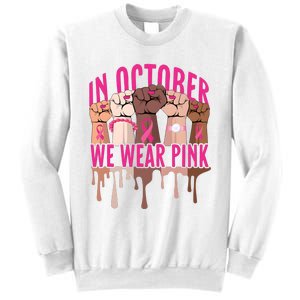 Strong Hands Breast Cancer In October We Wear Pink Sweatshirt