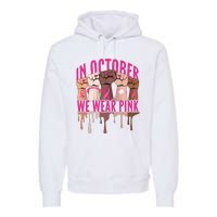 Strong Hands Breast Cancer In October We Wear Pink Premium Hoodie