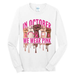 Strong Hands Breast Cancer In October We Wear Pink Tall Long Sleeve T-Shirt