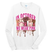 Strong Hands Breast Cancer In October We Wear Pink Tall Long Sleeve T-Shirt