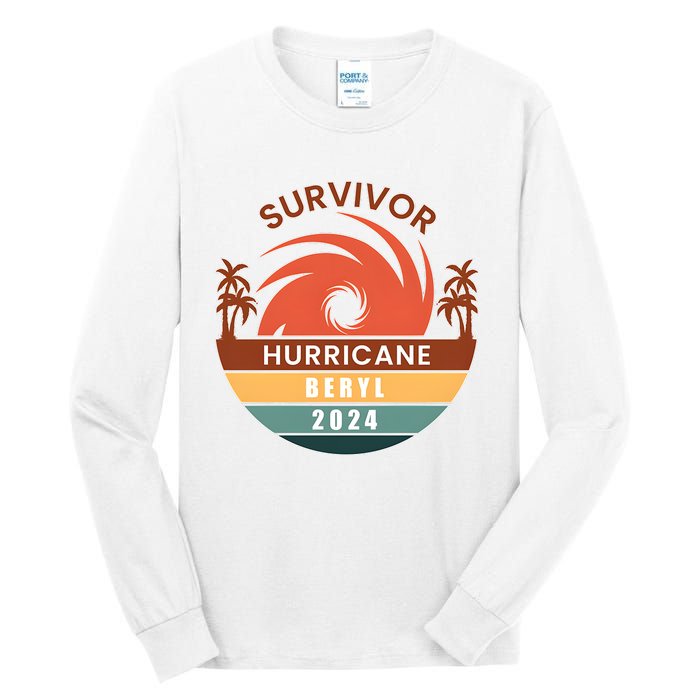 Survivor Hurricane Beryl 2024 Tall Long Sleeve T-Shirt