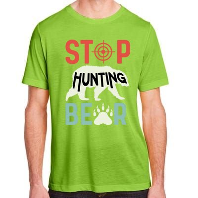 Stop Hunting Bear Animal Advocate Gift Adult ChromaSoft Performance T-Shirt