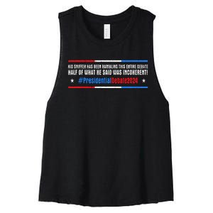 Sniffer Has Been Rambling This Entire Debate Women's Racerback Cropped Tank