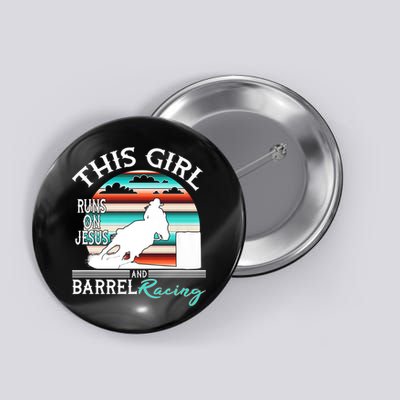 Serape Horse Barrel Racing This Girl Runs On Jesus Rodeo Button