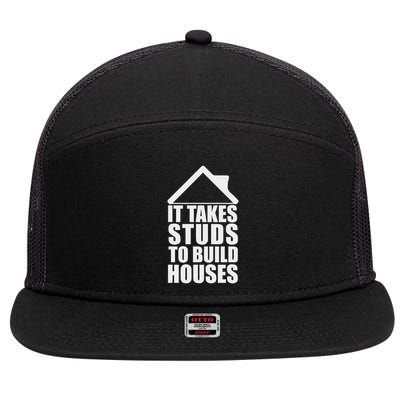 Stud House Builder Good Looking Home Builder Contractor 7 Panel Mesh Trucker Snapback Hat