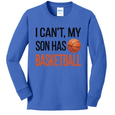 Son Has Basketball Mom Basketball Player Mom Gift Kids Long Sleeve Shirt