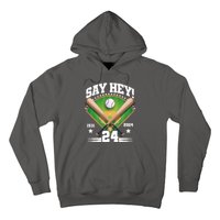 Say Hey Baseball Legend Willie Mays Tribute 1931 2024 Hoodie