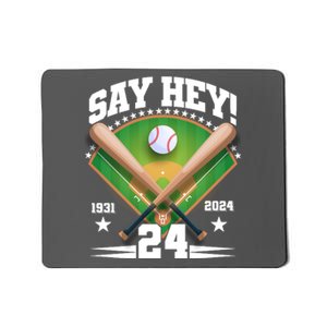 Say Hey Baseball Legend Willie Mays Tribute 1931 2024 Mousepad