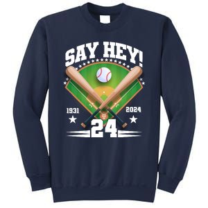 Say Hey Baseball Legend Willie Mays Tribute 1931 2024 Sweatshirt