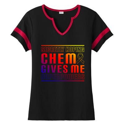 Secretly Hoping Chemo Gives Me Superpowers Melanoma Meaningful Gift Ladies Halftime Notch Neck Tee