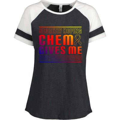 Secretly Hoping Chemo Gives Me Superpowers Melanoma Meaningful Gift Enza Ladies Jersey Colorblock Tee