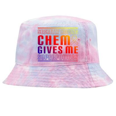 Secretly Hoping Chemo Gives Me Superpowers Melanoma Meaningful Gift Tie-Dyed Bucket Hat