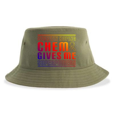 Secretly Hoping Chemo Gives Me Superpowers Melanoma Meaningful Gift Sustainable Bucket Hat