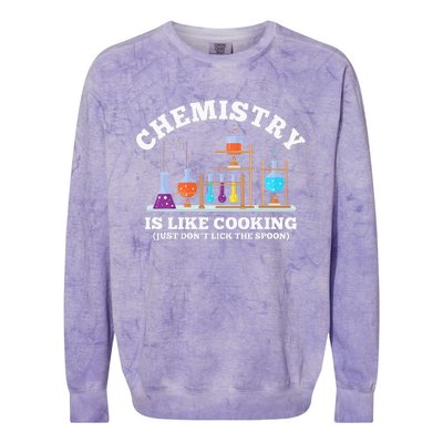 Science Humor Chemistry Is Like Cooking don't lick the Spoon Colorblast Crewneck Sweatshirt